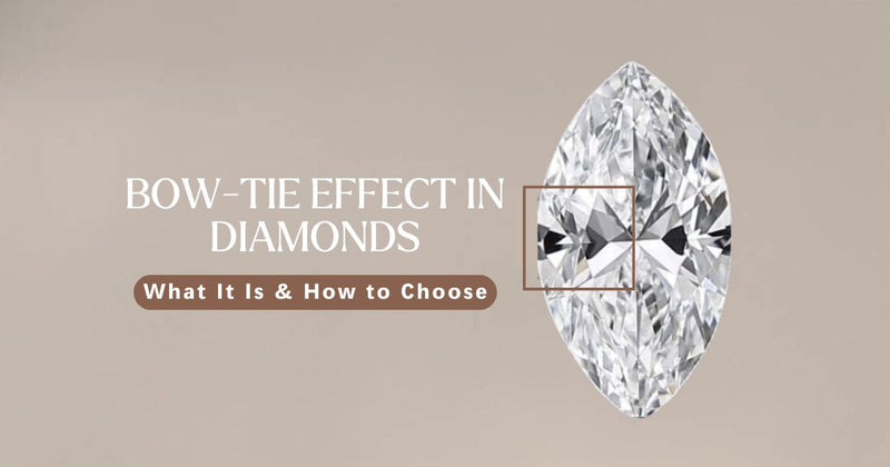 Bow-Tie Effect in Diamonds | What It Is & How to Choose
