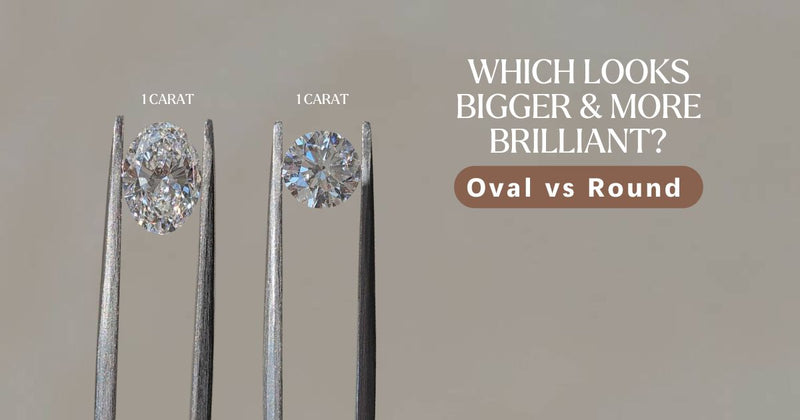 Oval vs Round Diamond: Which Looks Bigger & More Brilliant?